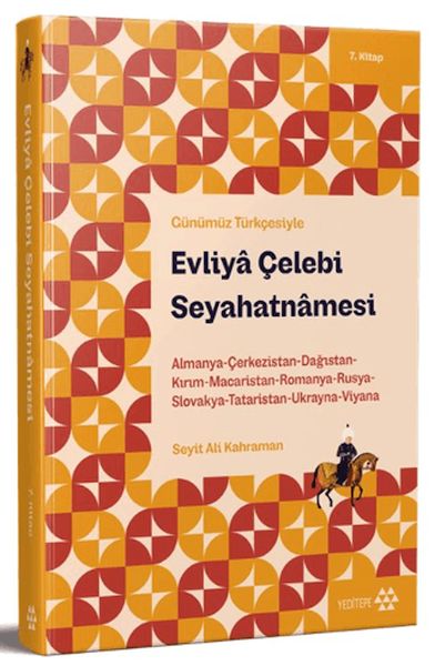 Günümüz Türkçesiyle: Evliya Çelebi Seyahatnamesi 7. Kitap-zoom-