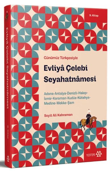 Günümüz Türkçesiyle: Evliya Çelebi Seyahatnamesi 9. Kitap-zoom-