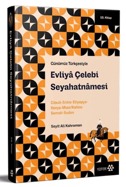 Günümüz Türkçesiyle: Evliya Çelebi Seyahatnamesi 10. Kitap-zoom-