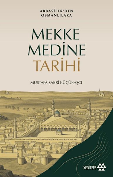 Mekke Medine Tarihi