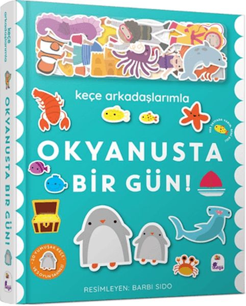Keçe Arkadaşlarımla Okyanusta Bir Gün