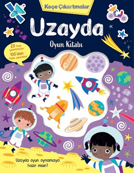 Keçe Çıkartmalar - Uzayda Oyun Kitabı
