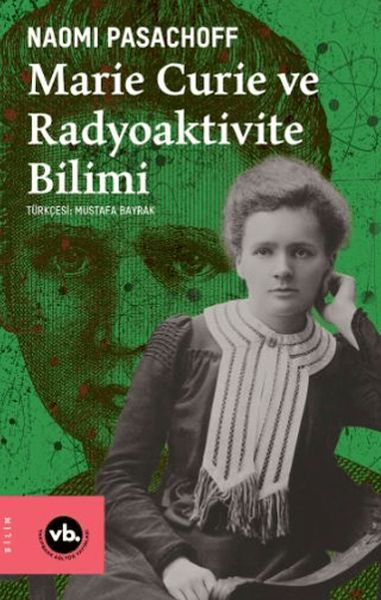 Marie Curie ve Radyoaktivite Bilimi-zoom-