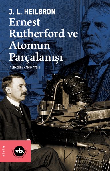 Ernest Rutherford ve Atomun Parçalanışı-zoom-