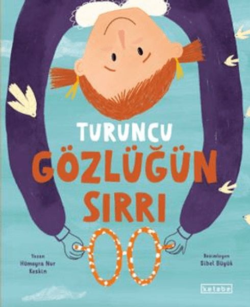 Turuncu Gözlüğün Sırrı