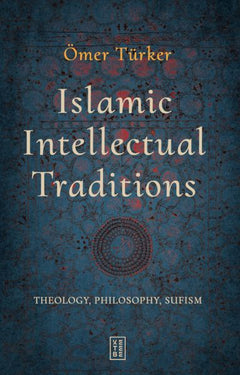 Islamic Intellectual Traditions