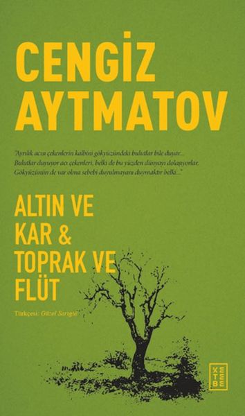 Altın ve Kar & Toprak ve Flüt