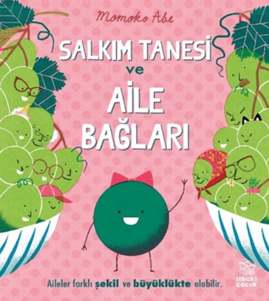 Salkım Tanesi ve Aile Bağları