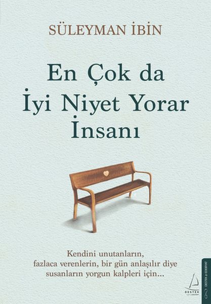 En Çok da İyi Niyet Yorar İnsanı-zoom-