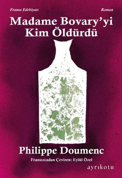 Madame Bovary' yi Kim Öldürdü?-zoom-