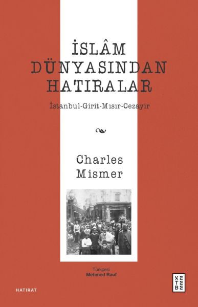 İslâm Dünyasından Hatıralar-zoom-
