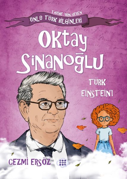 Nasıl Dâhi Oldum? Oktay Sinanoğlu – Türk Eınsteın’ı-zoom-