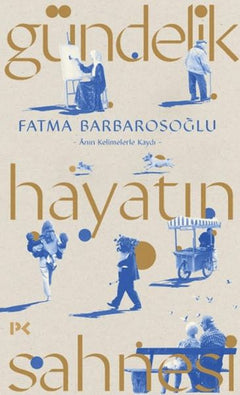 Gündelik Hayatın Sahnesi