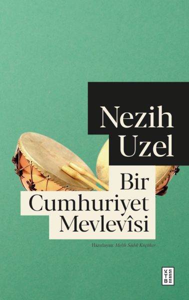 Bir Cumhuriyet Mevlevîsi-zoom-