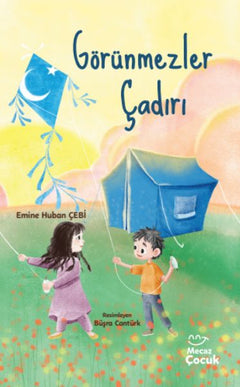 Görünmezler Çadırı