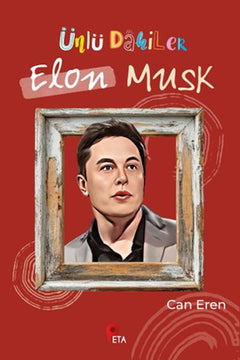 Ünlü Dahiler: Elon Musk