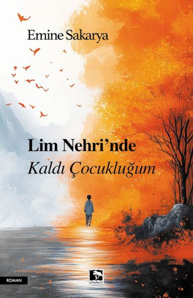 Lim Nehri’Nde Kaldı Çocukluğum-zoom-