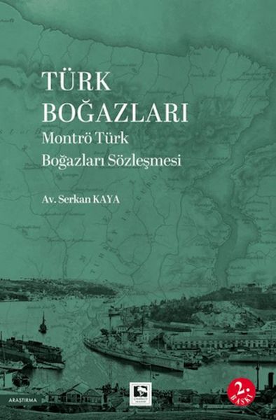 Türk Boğazları Montrö Türk Boğazları Sözleşmesi