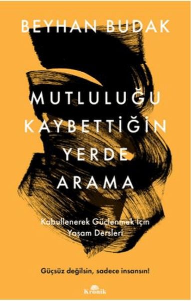 Mutluluğu Kaybettiğin Yerde Arama-zoom-