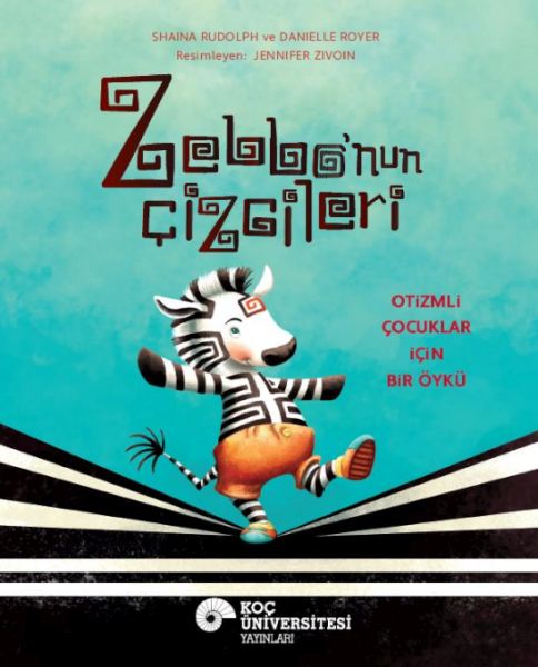 Zebbo’nun Çizgileri Otizmli Çocuklar İçin Bir Öykü-zoom-