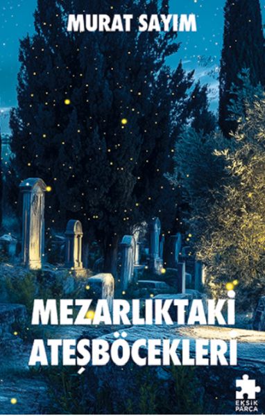 Mezarlıktaki Ateşböcekleri-zoom-