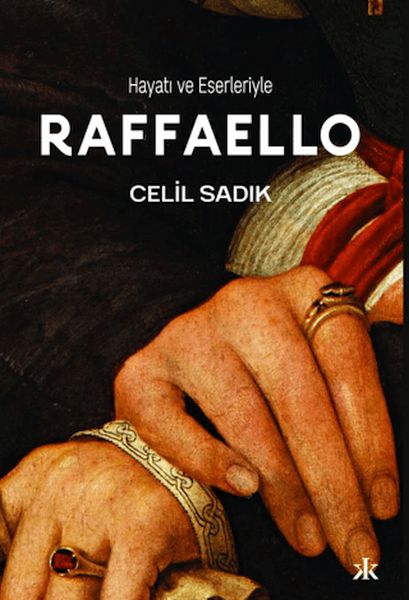 Hayatı ve Eserleriyle Raffaello-zoom-