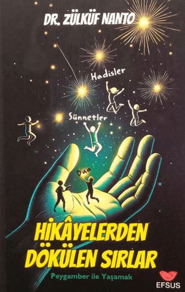 Hikayelerden Dökülen Sırlar - Peygamber İle Yaşamak-zoom-