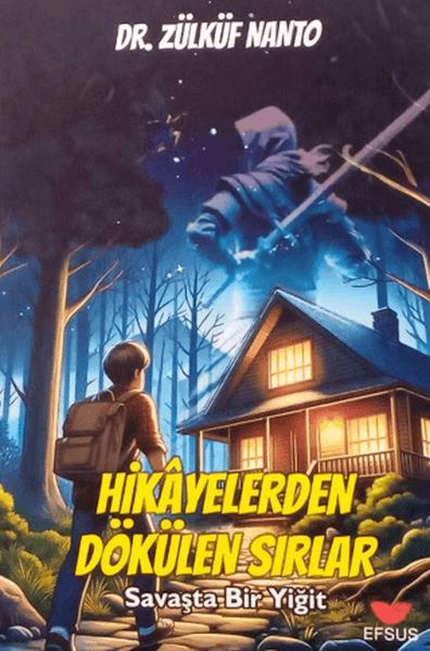 Hikayelerden Dökülen Sırlar;Savaşta Bir Yiğit-zoom-