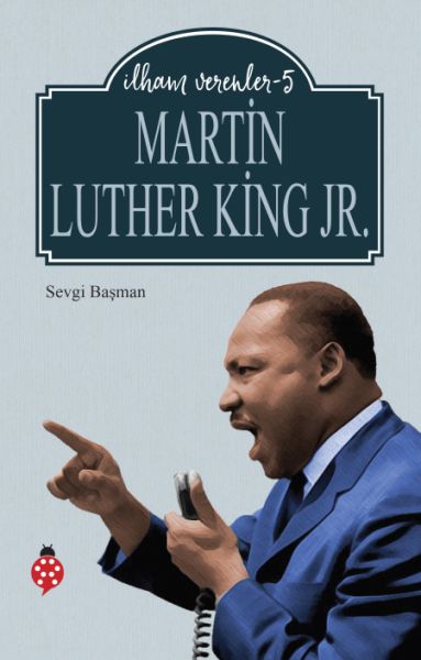 Martin Luther King Jr. - İlham Verenler - 5-zoom-