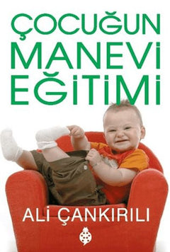 Çocuğun Manevi Eğitimi