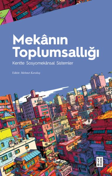 Mekânın Toplumsallığı-zoom-