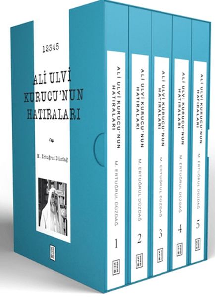 Ali Ulvi Kurucu’nun Hatıraları