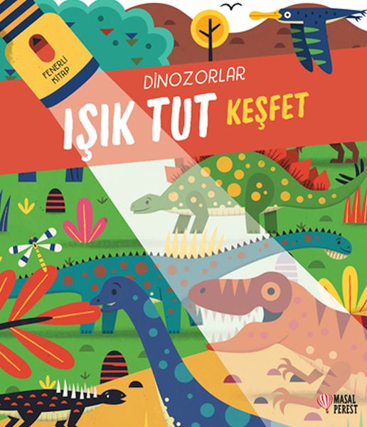 Işık Tut Keşfet Dinozorlar Fenerli Kitap   -zoom-