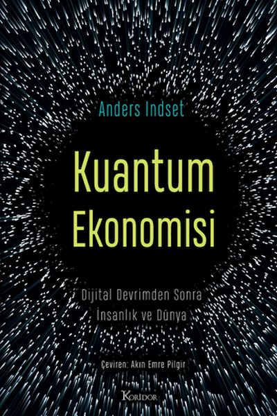 Kuantum Ekonomisi Dijital Devrimden Sonra İnsanlık ve Dünya-zoom-