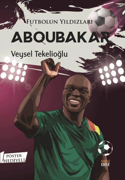 Futbolun Yıldızları Aboubakar (Poster Hediyeli)-zoom-