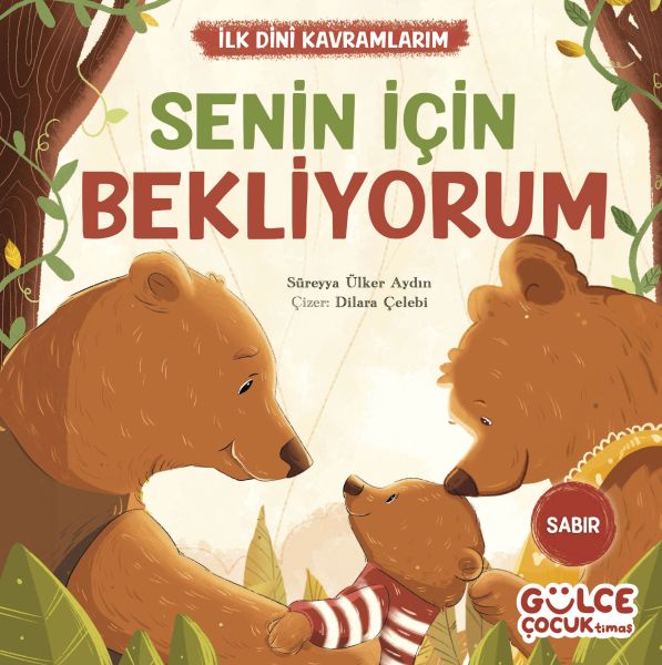 Senin İçin Bekliyorum - İlk Dini Kavramlarım (Sabır)-zoom-