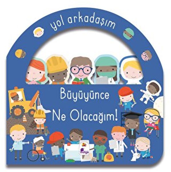 Yol Arkadaşım - Büyüyünce Ne Olacağım Ciltli-zoom-