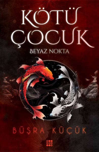 Kötü Çocuk 1 – Beyaz Nokta-zoom-