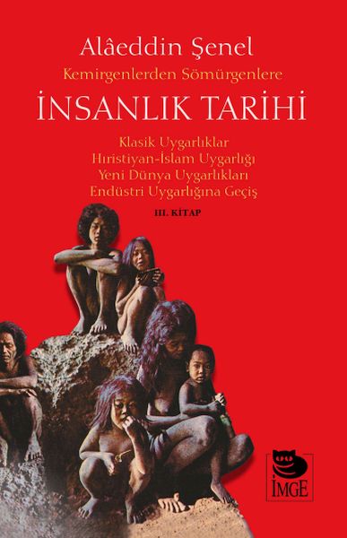 Kemirgenlerden Sömürgenlere İnsanlık Tarihi III. Kitap-zoom-