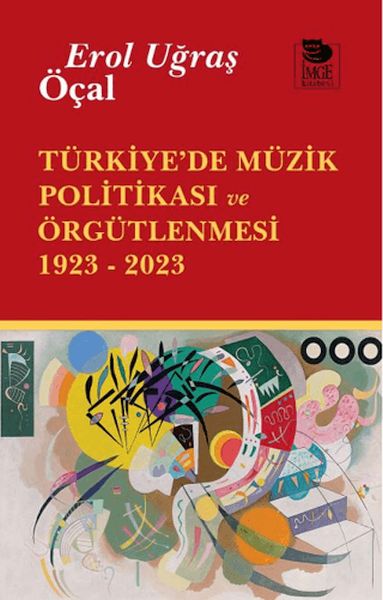 Türkiye’de Müzik Politikası ve Örgütlenmesi 1923- 2023-zoom-