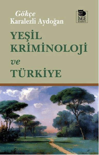 Yeşil Kriminoloji ve Türkiye-zoom-
