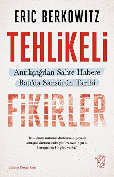 Tehlikeli Fikirler: Antikçağdan Sahte Habere Batı'da Sansürün Kısa Tarihi-zoom-