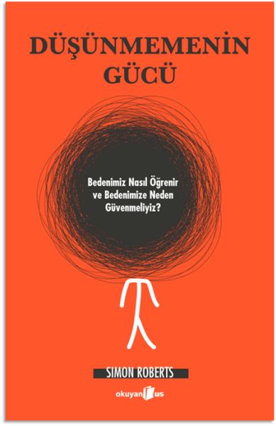 Düşünmemenin Gücü-zoom-