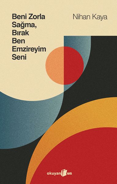Beni Zorla Sağma, Bırak Ben Emzireyim Seni-zoom-