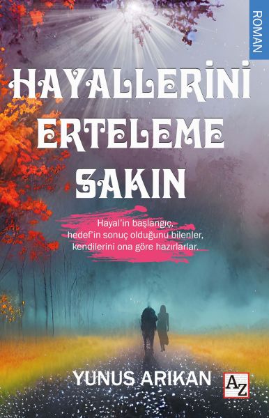 Hayallerini Erteleme Sakın-zoom-