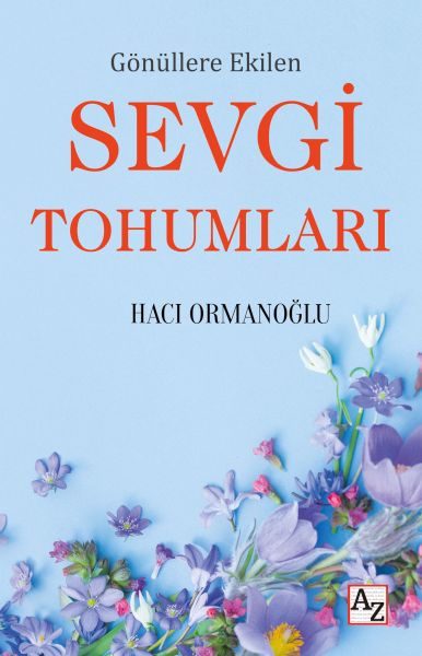Gönüllere Ekilen Sevgi Tohumları-zoom-