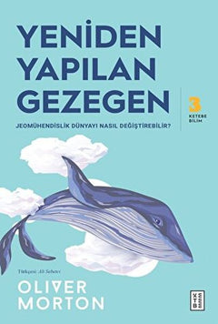 Yeniden Yapılan Gezegen