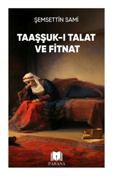 Taaşşuk-ı Talat ve Fitnat-zoom-
