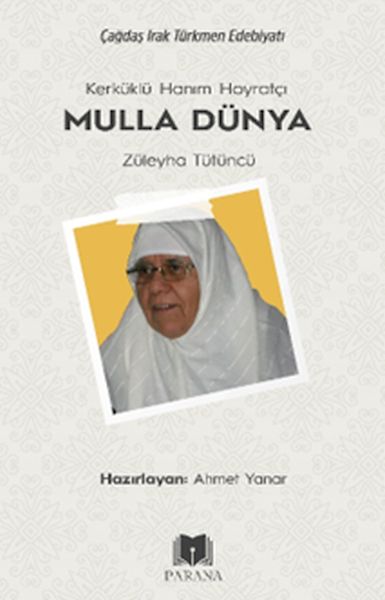 Kerküklü Hanım Hoyratçı -Mulla Dünya- Züleyha Tütüncü-zoom-