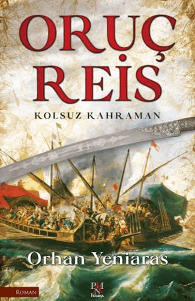 Oruç Reis - Kolsuz Kahraman-zoom-